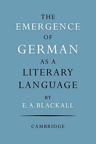 The Emergence of German as a Literary Language 1700-1775