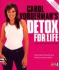 Carol Vorderman's Detox for Life