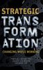Strategic Transformation