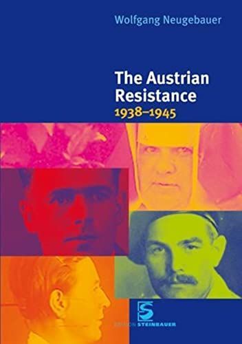 The Austrian Resistance 1938-1945