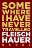 Somewhere I Have Never Travelled