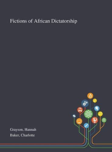 Fictions of African Dictatorship