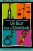 Un Billet pour le Commissaire