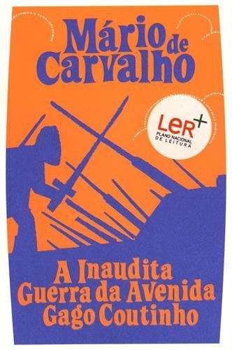 A inaudita guerra da Avenida Gago Coutinho e outras historias