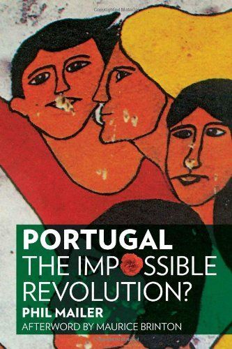 Portugal, the Impossible Revolution?