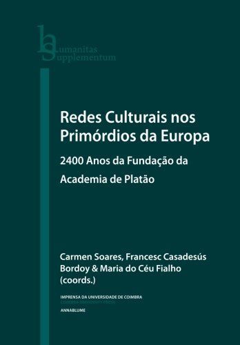 Redes culturais nos primórdios da Europa: 2400 anos da fundação da Academia de Platão