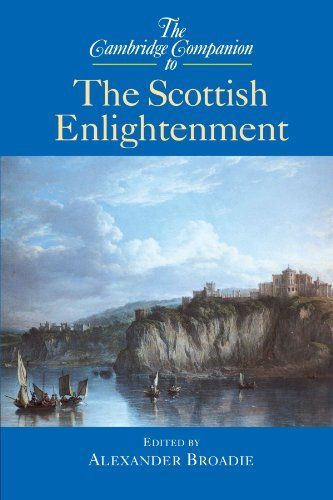 The Cambridge Companion to the Scottish Enlightenment