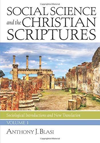 Social Science and the Christian Scriptures, Volume 1