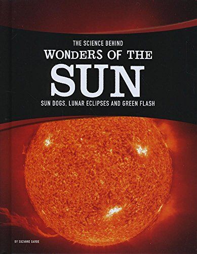 The Science Behind Wonders of the Sun