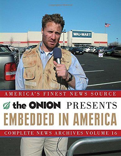 Embedded in America: The Onion Complete News Archives