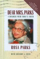 Dear Mrs. Parks: A Dialogue with Today's Youth