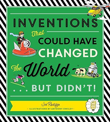 Inventions That Could Have Changed the World... But Didn't!