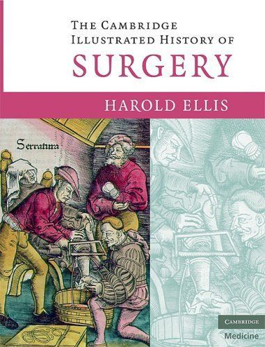 The Cambridge Illustrated History of Surgery