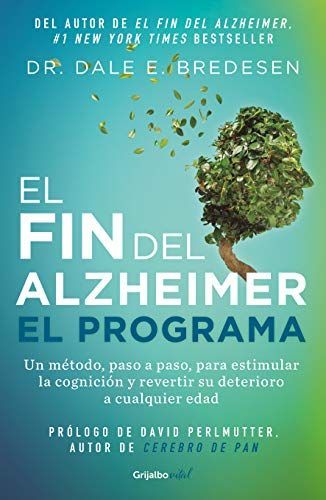 EL FIN DEL ALZHEIMER. EL PROGRAMA/ THE END OF ALZHEIMER'S PROGRAM