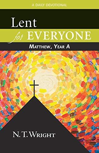 Lent for Everyone: Matthew, Year A