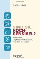 Sind Sie hochsensibel?