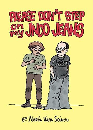 Please Don't Step on My JNCO Jeans