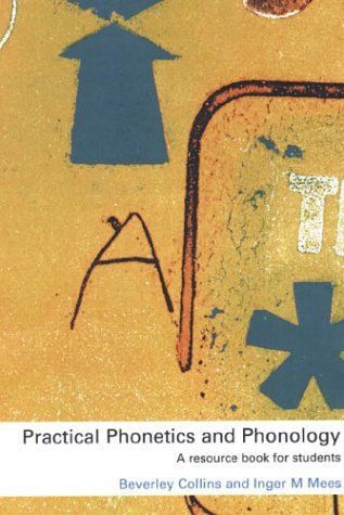Practical Phonetics and Phonology