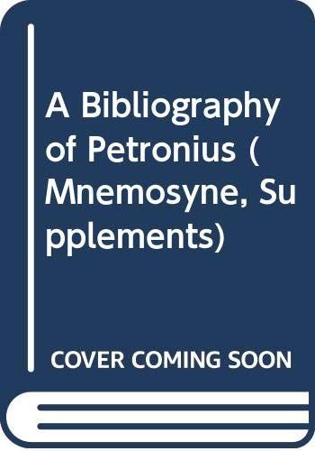 A Bibliography of Petronius