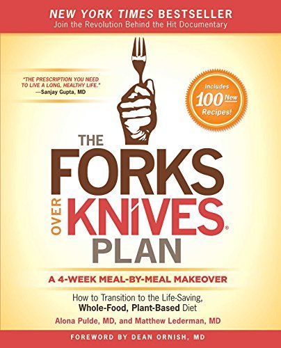 The Forks Over Knives Plan