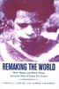 Remaking the World