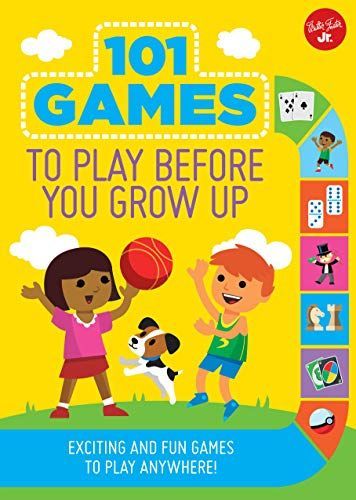 101 Games to Play Before You Grow Up