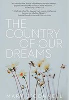 The Country of Our Dreams: a Novel of Australia and Ireland