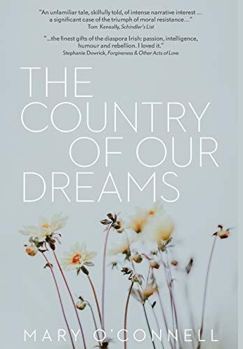 The Country of Our Dreams: a Novel of Australia and Ireland