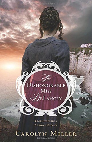 The Dishonorable Miss DeLancey