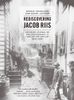 Rediscovering Jacob Riis