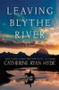 Leaving Blythe River