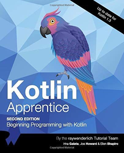 Kotlin Apprentice (Second Edition)