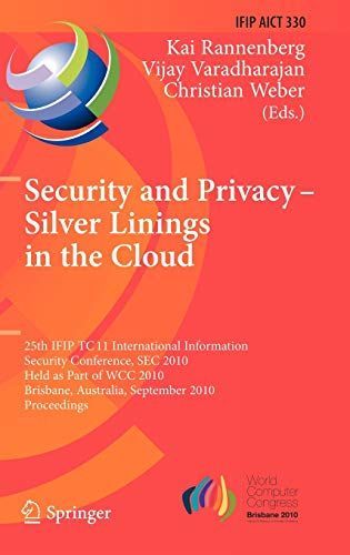 Security and Privacy - Silver Linings in the Cloud