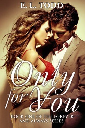 Only For You (Forever and Always #1)