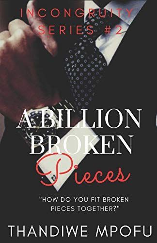 A Billion Broken Pieces