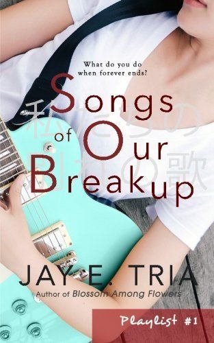 Songs of Our Breakup
