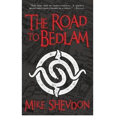 The Road to Bedlam