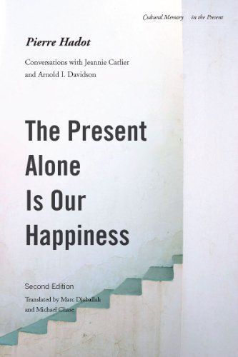 The Present Alone is Our Happiness