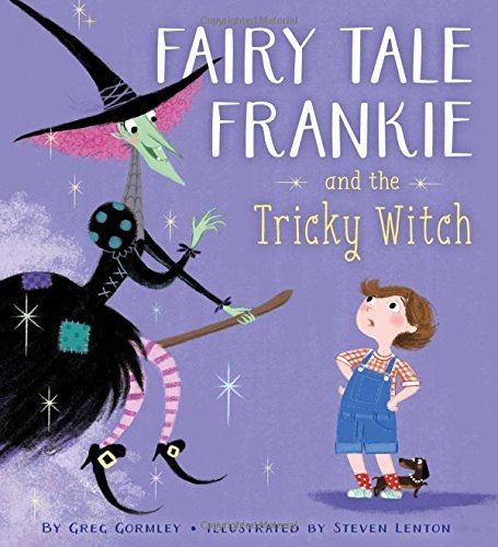 Fairy Tale Frankie and the Tricky Witch