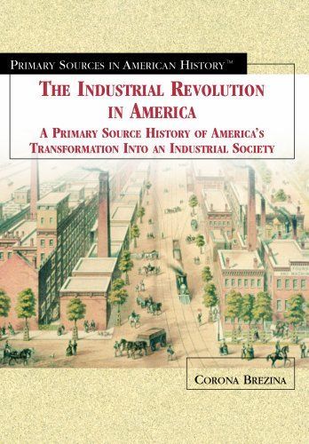 The Industrial Revolution in America