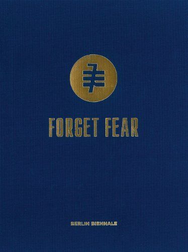 Forget Fear