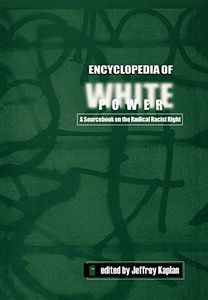 Encyclopedia of White Power