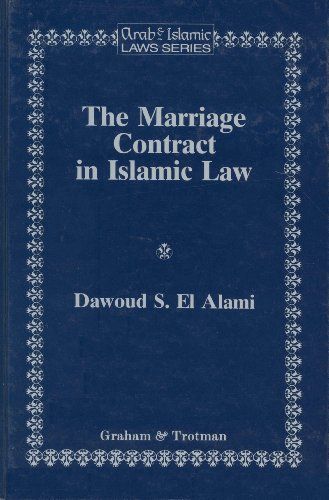 The Marriage Contract in Islamic Law in the Shariʻah and Personal Status Laws of Egypt and Morocco