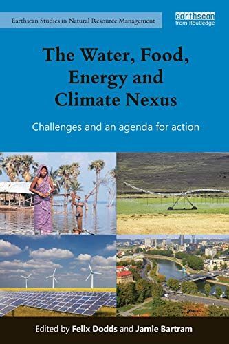 The Water, Food, Energy and Climate Nexus