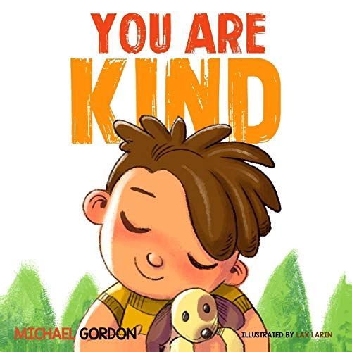 You Are Kind