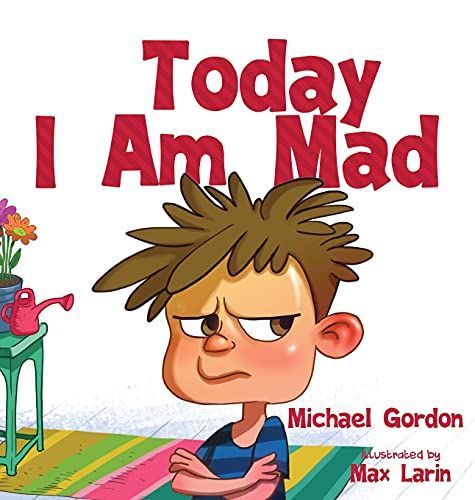 Today I Am Mad