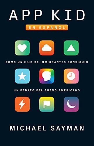 App Kid (Spanish-Language Edition)