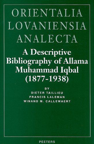 A Descriptive Bibliography of Allama Muhammad Iqbal (1877-1938)