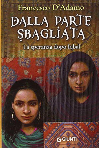 Dalla parte sbagliata. La speranza dopo Iqbal