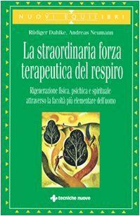 La straordinaria forza terapeutica del respiro